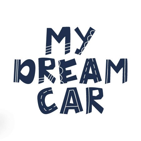 my-dream-car-spruch