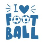 I Love Football - Spruch