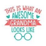 This is what an awesome grandma looks like - Spruch