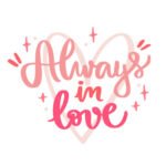 Always in Love - Spruch