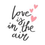 Love is in the Air - Spruch