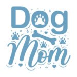 Dog Mom - Spruch - Blau