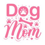 Dog Mom - Spruch - Rosa