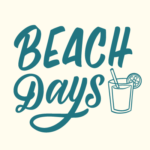 Beach Days - Spruch